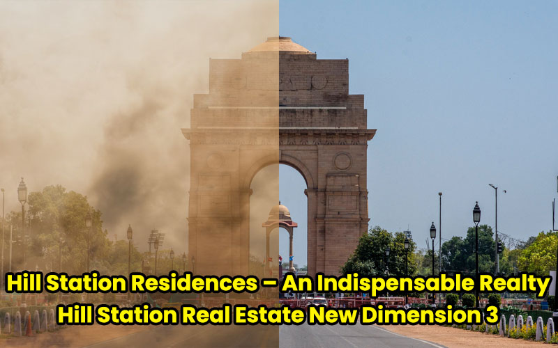 Hill Station Residences – An Indispensable Realty Hill Station Real Estate New Dimension 3
